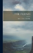 Cover-Bild zum Titel 'The Friend' von 'Samuel Taylor Coleridge'