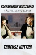 Cover-Bild zum Titel 'KOCHANKOWIE WIECZNO¿CI' von 'Tadeusz Hutyra'