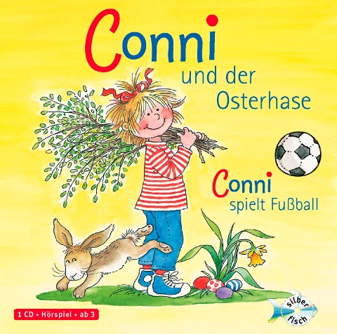 Conni und der Osterhase / Conni spielt Fußball - Liane Schneider