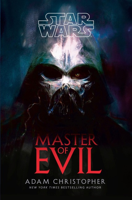 Star Wars: Master of Evil - Adam Christopher