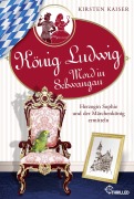 Cover-Bild zum Titel 'König Ludwig - Mord in Schwangau' von 'Kirsten Kaiser'