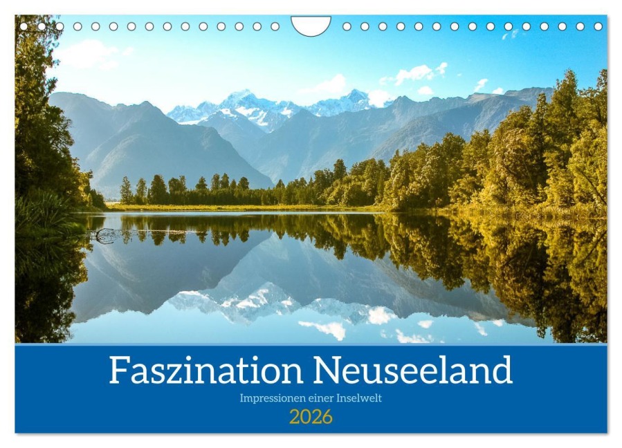 Faszination Neuseeland (Wandkalender 2026 DIN A4 quer), CALVENDO Monatskalender - Dietmar Janietz