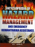 Cover-Bild zum Titel 'Encyclopaedia of Hazard Management and Emergency Humanitarian Assistance' von 'P. C. Sinha'