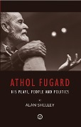 Cover-Bild zum Titel 'Athol Fugard' von 'Alan Shelley'