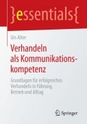 Verhandeln als Kommunikationskompetenz - Urs Alter