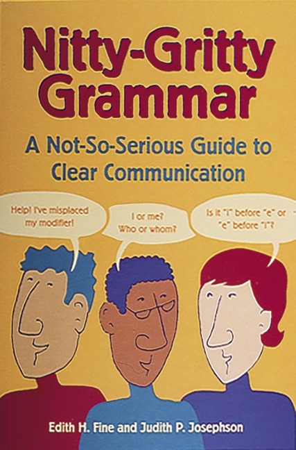 Nitty-Gritty Grammar - Edith Hope Fine, Judith Pinkerton Josephson