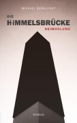 Cover-Bild zum Titel 'Die Himmelsbrücke - Heimholung' von 'Michael Berglundt'