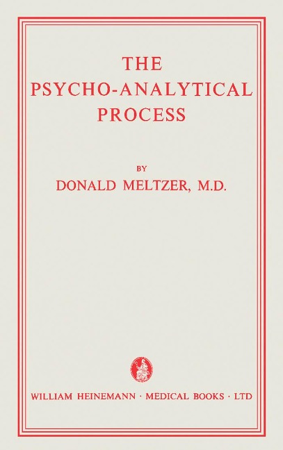 The Psycho-Analytical Process - Donald Meltzer