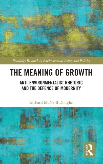The Meaning of Growth - Richard McNeill Douglas
