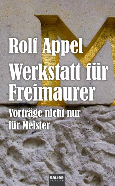 Werkstatt für Freimaurer - Rolf Appel