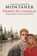 Cover-Bild zum Titel 'Tiempo de Canallas / Time of Scoundrels' von 'Carlos Alberto Montaner'