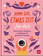 Cover-Bild zum Titel 'Nimm dir etwas Zeit für dich' von ''