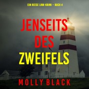 Cover-Bild zum Titel 'Jenseits des Zweifels (Ein Reese Link-Krimi ¿ Buch 4)' von 'Molly Black'