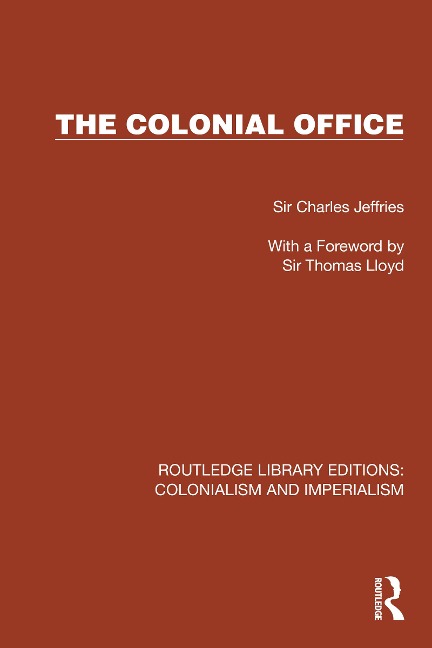 The Colonial Office - Charles Jeffries