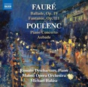 Faur': Ballade,Op. 19,Fantaisie,Op. 111/Poulenc: K - Romain/Hal sz Descharmes