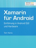 Cover-Bild zum Titel 'Xamarin für Android' von 'Tam Hanna'