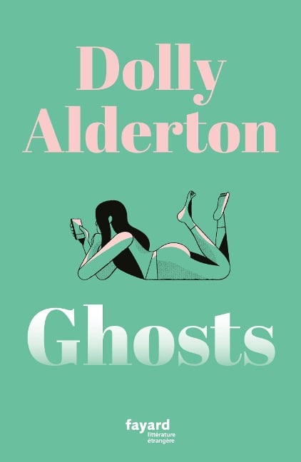 Ghosts - Dolly Alderton