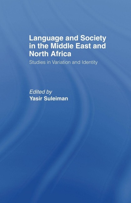 Language and Society in the Middle East and North Africa - 