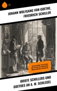 Cover-Bild zum Titel 'Briefe Schillers und Goethes an A. W. Schlegel' von 'Friedrich Schiller, Johann Wolfgang von Goethe'