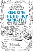 Cover-Bild zum Titel 'Remixing the Hip Hop Narrative' von ''