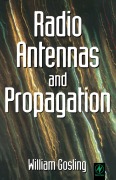 Cover-Bild zum Titel 'Radio Antennas and Propagation' von 'William Gosling'