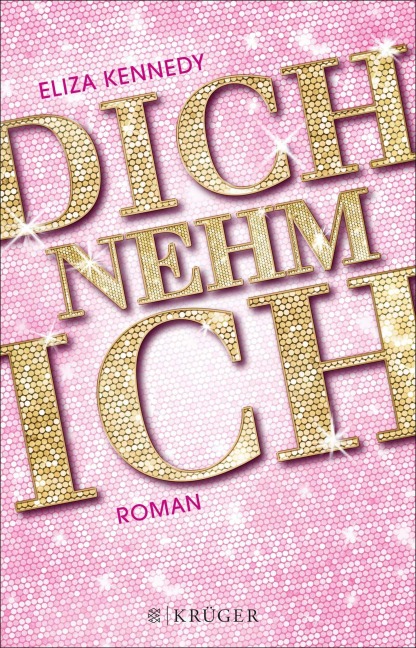 Dich nehm ich - Eliza Kennedy
