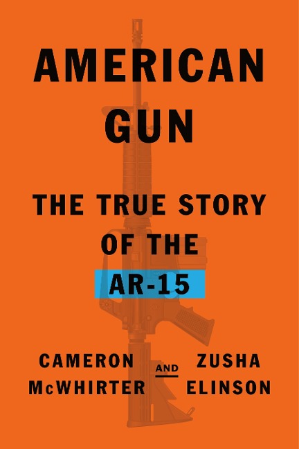 American Gun - Cameron Mcwhirter, Zusha Elinson