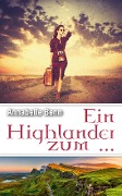 Cover-Bild zum Titel 'Ein Highlander zum ...' von 'Annabelle Benn'