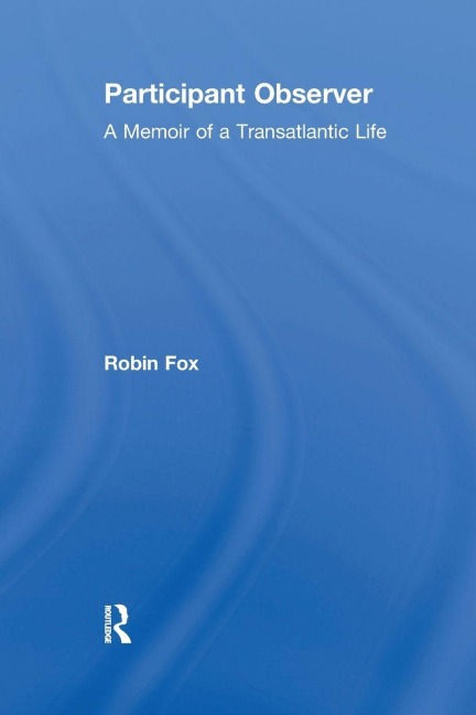 Participant Observer - Robin Fox