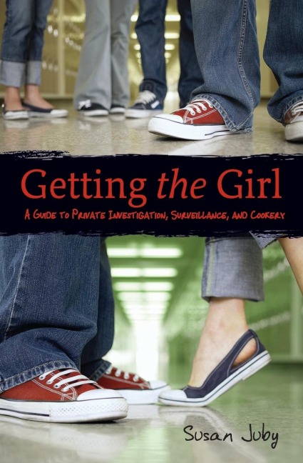 Getting the Girl - Susan Juby