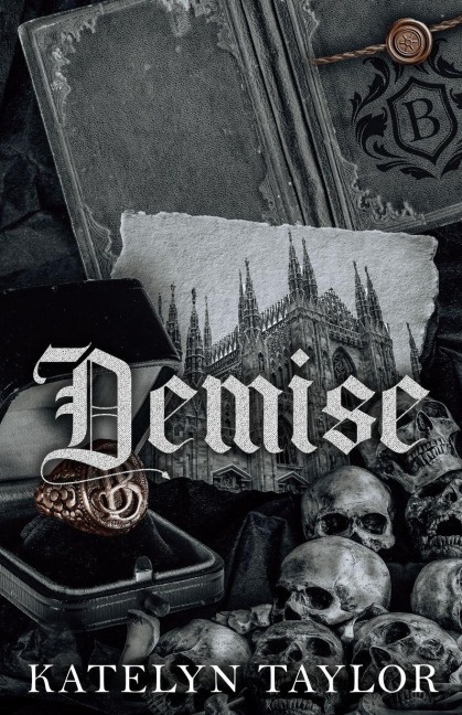 Demise - Katelyn Taylor