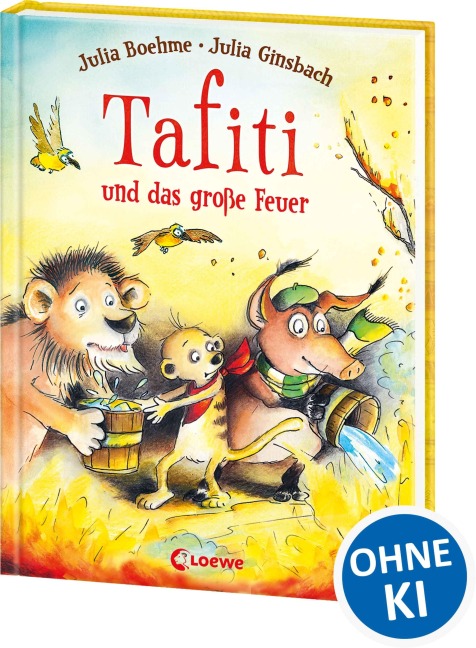Tafiti und das große Feuer - Julia Boehme