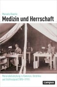 Cover-Bild zum Titel 'Medizin und Herrschaft' von 'Manuela Bauche'