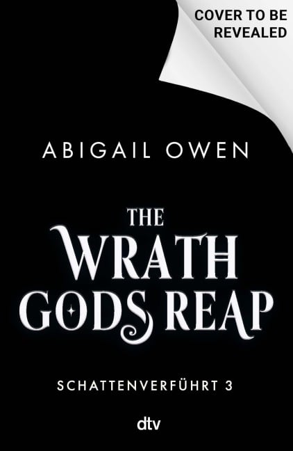 The Wrath Gods Reap - Schattenverführt - Abigail Owen