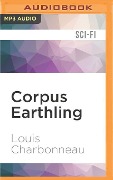 CORPUS EARTHLING M - Louis Charbonneau