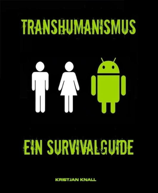 Transhumanismus - Kristjan Knall
