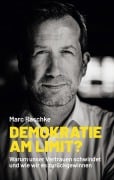 Cover-Bild zum Titel 'Demokratie am Limit?' von 'Marc Raschke'