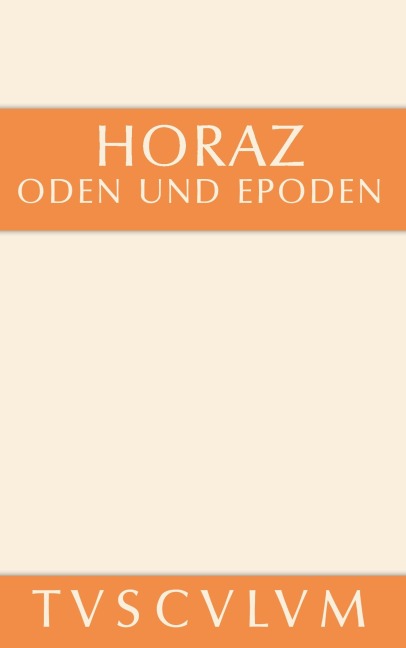 Oden und Epoden - Quintus Horatius Flaccus