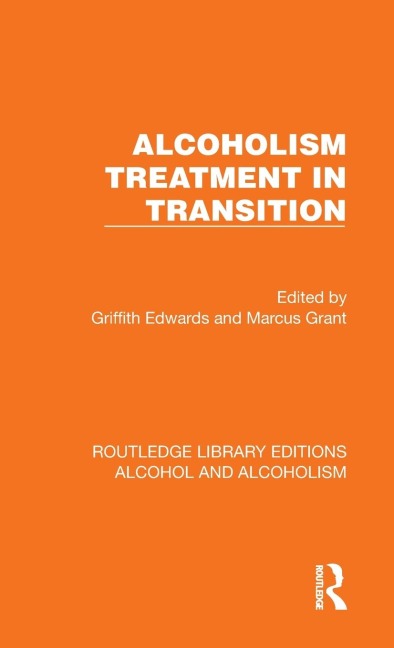 Alcoholism Treatment in Transition - 