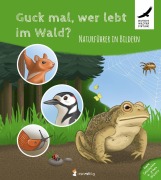Cover-Bild zum Titel 'Guck mal, wer lebt im Wald?' von ''