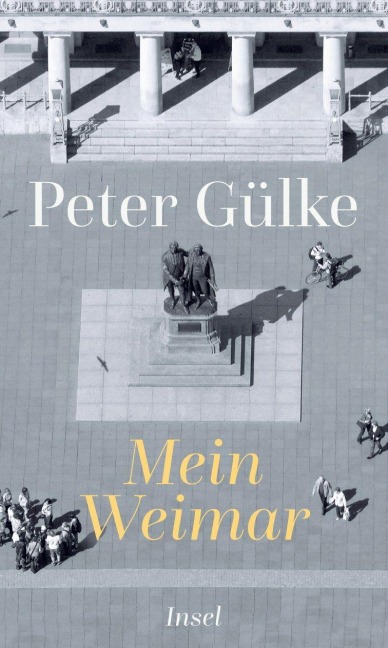 Mein Weimar - Peter Gülke