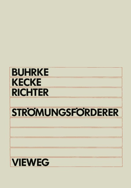 Strömungsförderer - Herbert Buhrke, Hansjürgen Richter, Hans J. Kecke