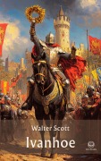 Walter Scott: Ivanhoe (Novelaris Klassik) - Walter Scott