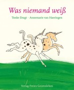 Cover-Bild zum Titel 'Was niemand weiß' von 'Tonke Dragt'