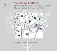 Touch Me Lightly - Rebeka Rus¢