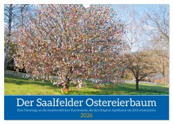 Cover-Bild zum Titel 'Der Saalfelder Ostereierbaum (Wandkalender 2026 DIN A3 quer), CALVENDO Monatskalender' von 'Kerstin Waurick'