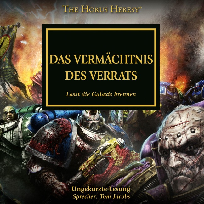 The Horus Heresy 31: Das vermächtnis des Verrats - David Annandale, Guy Haley, Anthony Reynolds, Graham Mcneill, Aaron Dembski-Bowden