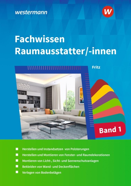 Fachwissen für Raumausstatter/-innen - Walter Fritz