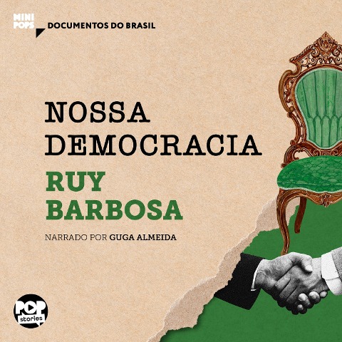 Nossa democracia - Ruy Barbosa