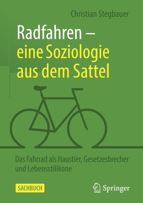 Radfahren - eine Soziologie aus dem Sattel - Christian Stegbauer